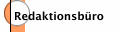 Redaktionsb&uuml;ro